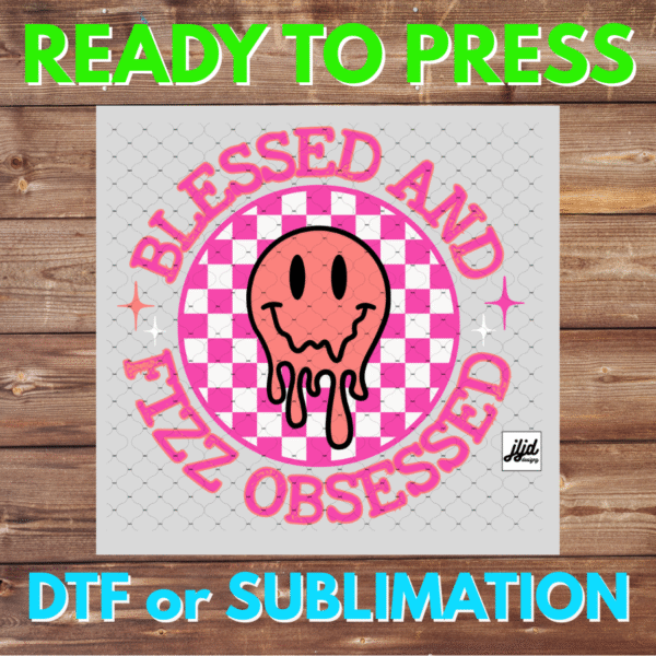 Blessed and Fizz Obsessed | Bomb Party | Graphic | Rep Apparel | Fizzcano | smiley | DTF | Sublimation