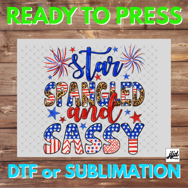 Star Spangled and Sassy | cheetah | USA | America | July 4th | DTF | Sublimation