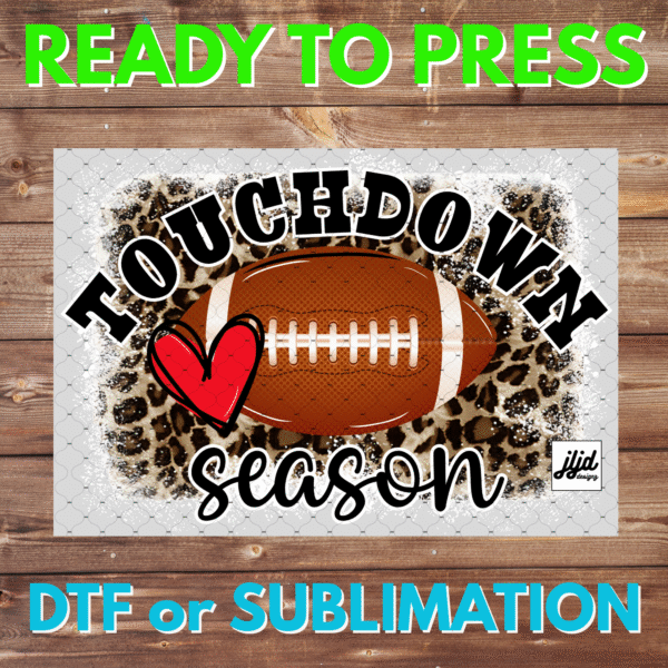 Touchdown Season | sports | football | cheetah | Mom | DTF | Sublimation