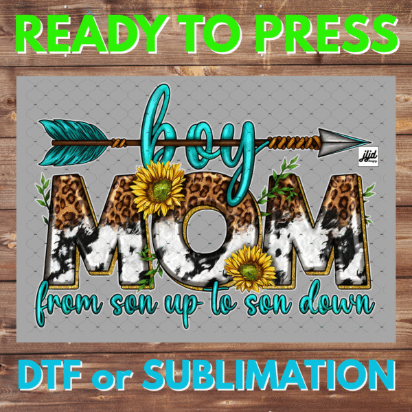 Boy Mom | cheetah | arrow | flower | Mother | Mother's Day | DTF | Sublimation