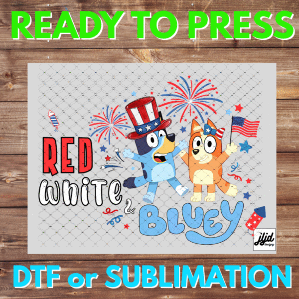 Red White Bluey | Bingo | America | July 4th | DTF | Sublimation