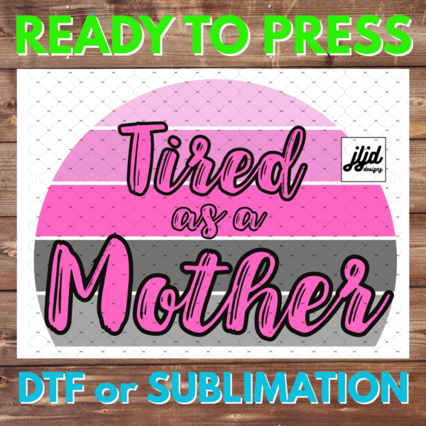 Tired as a Mother | neon | cheetah | Mom | Mother's Day | DTF | Sublimation