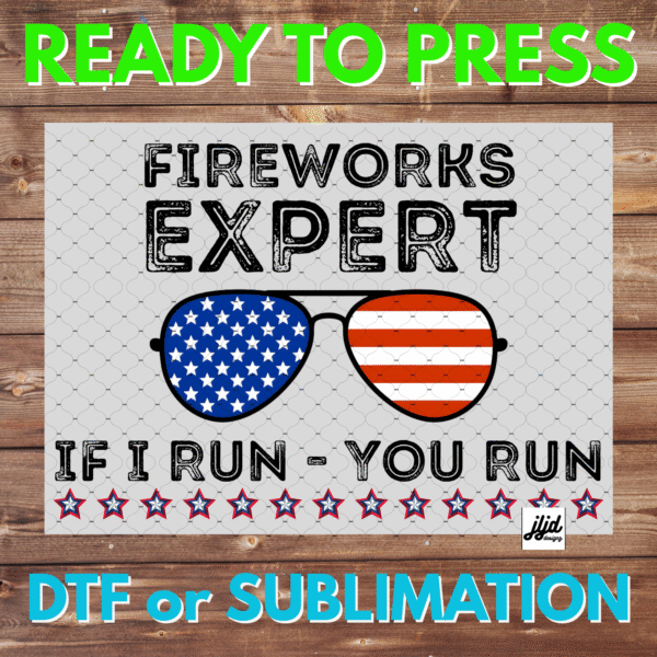 Fireworks Expert | USA | America | July 4th | DTF | Sublimation