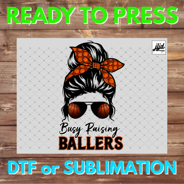 Busy raising Ballers Basketball | Graphic tee | Sports | Mom | DTF | Sublimation