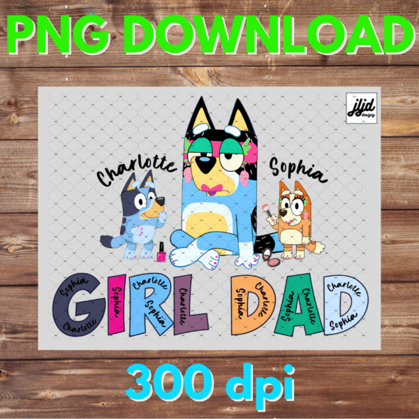 Bluey Father's Day Custom PNG file
