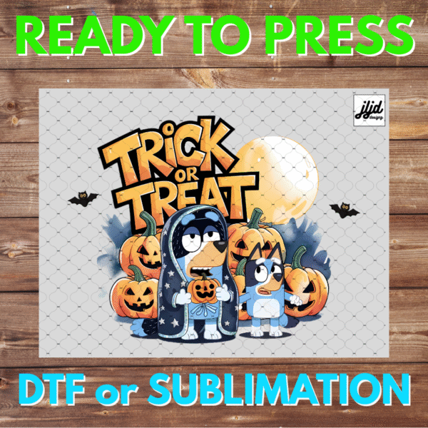 Trick or Treat Bluey | Bingo | Halloween | DTF | Sublimation