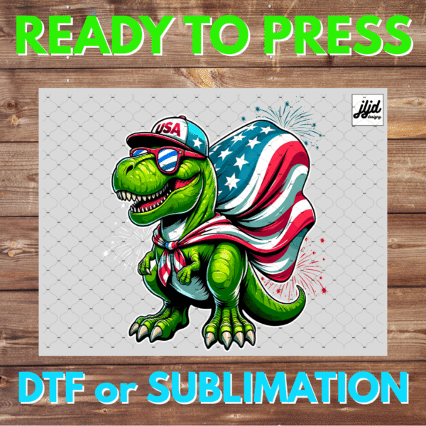 Dinosaur | USA | America | July 4th | T Rex | DTF | Sublimation