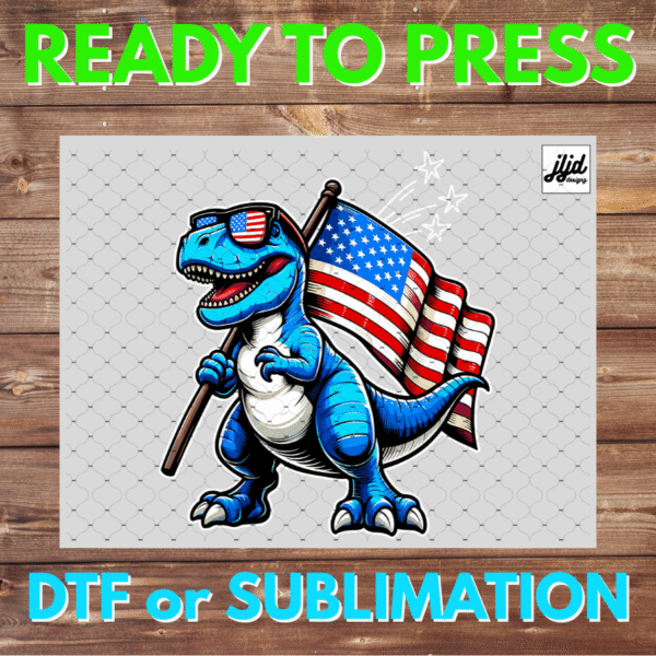 Dinosaur | USA | America | July 4th | T Rex | DTF | Sublimation