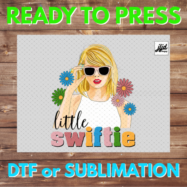 Little Swiftie | Taylor Swift | Music | abstract | DTF | Sublimation