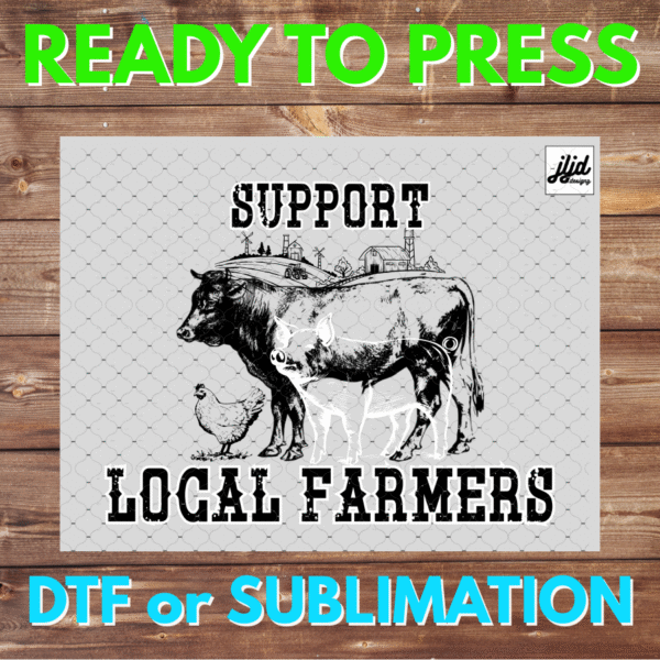 Support Local Farmers | America | Farm | Tractor | DTF