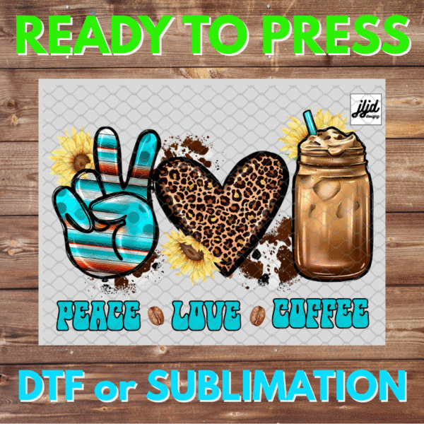 Peace Love Coffee | cheetah leopard | Graphic tee | sunflower | cow animal print | DTF | Sublimation