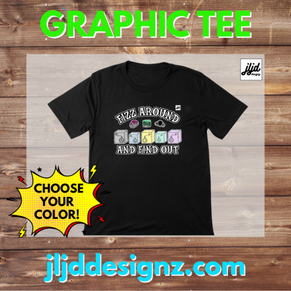 Fizz Around and Find Out FAFO | Bomb Party | Graphic T Shirt | Rep Apparel | Fizz Fizzcano