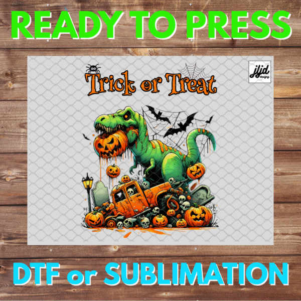 Dinosaur | Halloween | Trick or Treat | T Rex | DTF | Sublimation