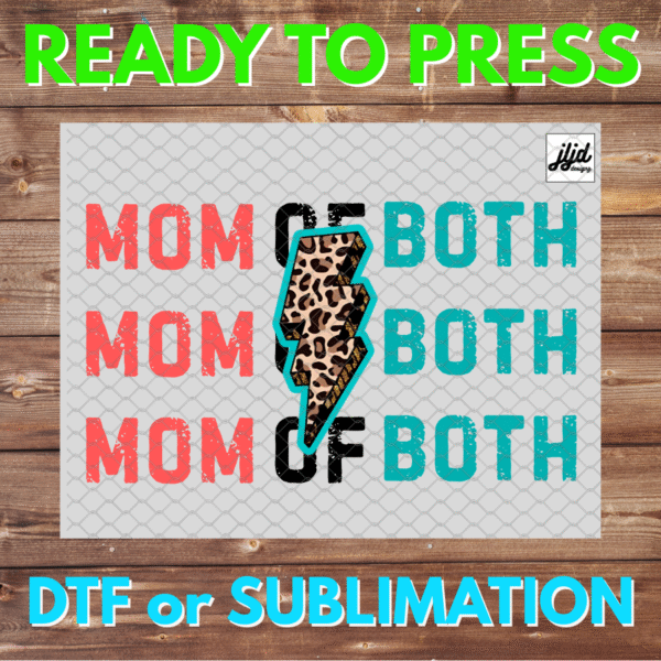 Mom of Both Lightening Bolt | Graphic tee | Mama | cheetah leopard | Boy Girl | Mother's Day | DTF | Sublimation