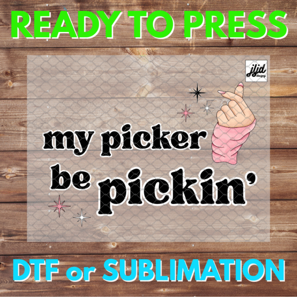 My Picker be Pickin' | Bomb Party | Ryze Party | Graphic T Shirt | Rep Apparel | Jewelry Reveal | Fizz Fizzcano | DTF | Sublimation