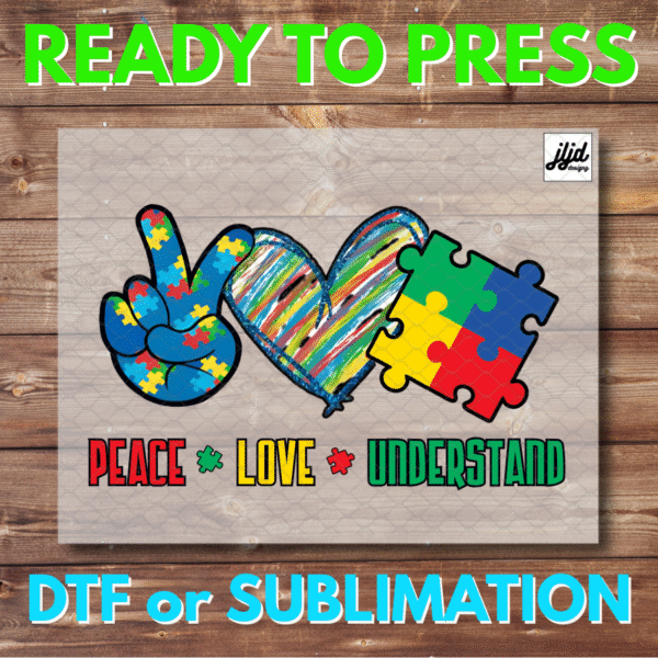 Peace Love Understand | puzzle piece | Autism | Teacher | Graphic tee | DTF | Sublimation