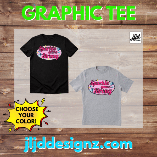Sparkle Game Strong | Bomb Party | Ryze Party | Diamond | Graphic T Shirt | Rep Apparel | Fizz Fizzcano