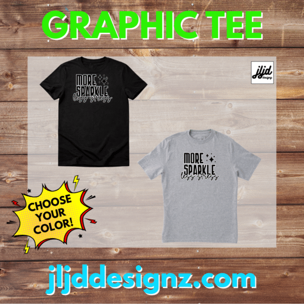 More Sparkle Less Stress | Bomb Party | Ryze Party | Diamond | Graphic T Shirt | Rep Apparel | Fizz Fizzcano