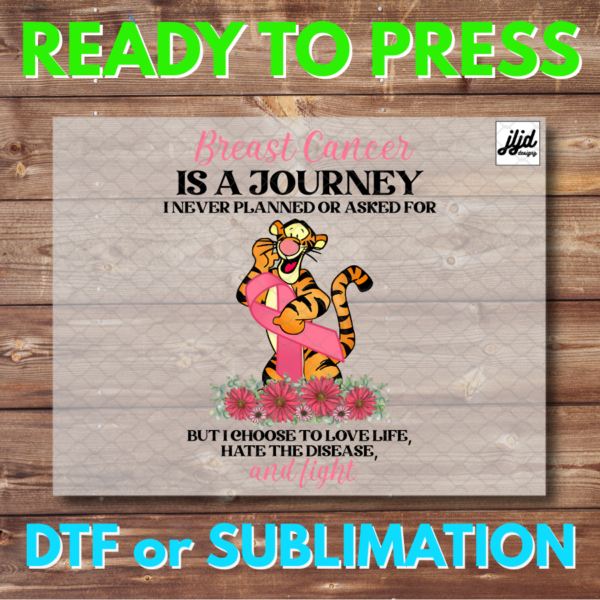 Breast Cancer Warrior | Survivor | Tigger | Journey | Graphic T Shirt | DTF | Sublimation