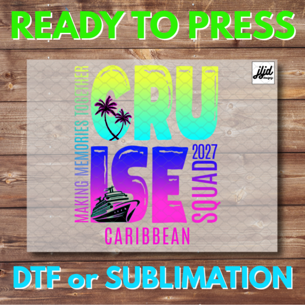 Cruise Squad | Vacation | matching | Custom | Personalize | DTF | Sublimation