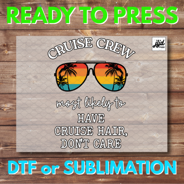 Cruise Crew | Vacation | funny | most likely to | matching | Custom | Personalize | DTF | Sublimation
