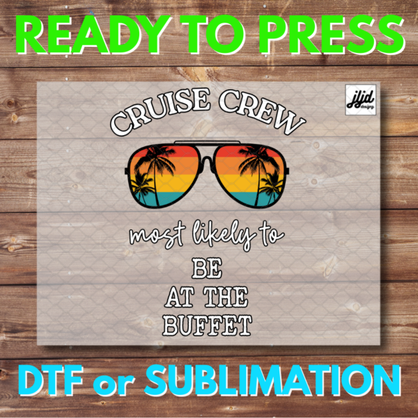Cruise Crew | Vacation | funny | most likely to | matching | Custom | Personalize | DTF | Sublimation
