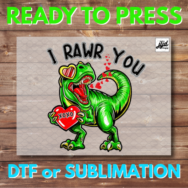 I Rawr You | Valentine's Day | Graphic tee | Dinosaur T Rex | Love Heart Cupid | DTF | Sublimation