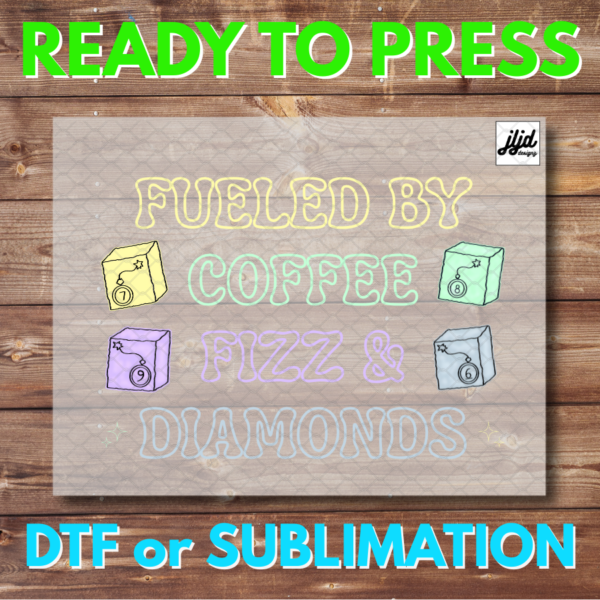 Fueled by Coffee, Fizz & Diamonds | Bomb Party | Graphic T Shirt | Rep Apparel | Jewelry Reveal | Fizz Fizzcano | DTF