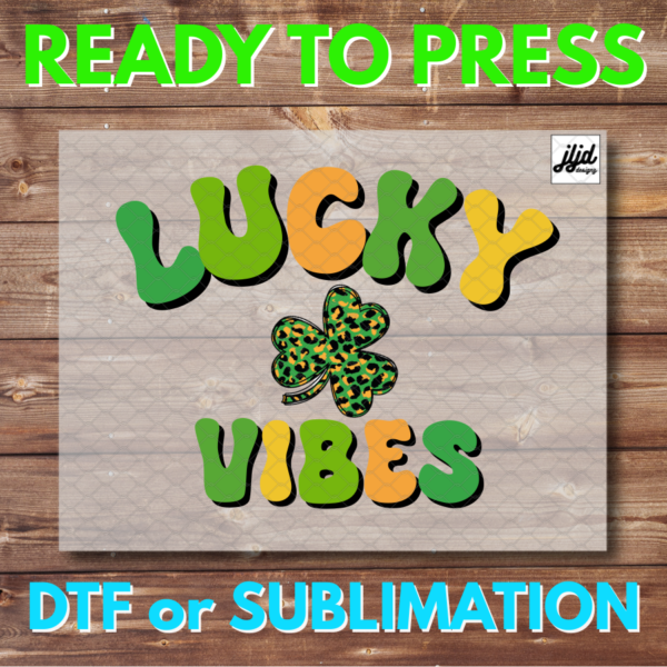 Lucky Vibes | St Patrick's Day | Graphic tee | Lucky | Clover | DTF