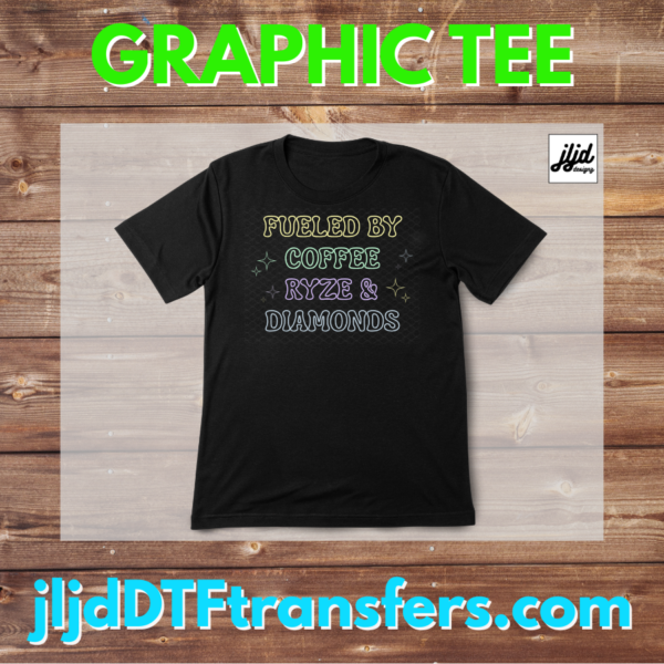 Fueled by Coffee, Ryze & Diamonds | Ryze Party | Graphic T Shirt | Rep Apparel | Jewelry