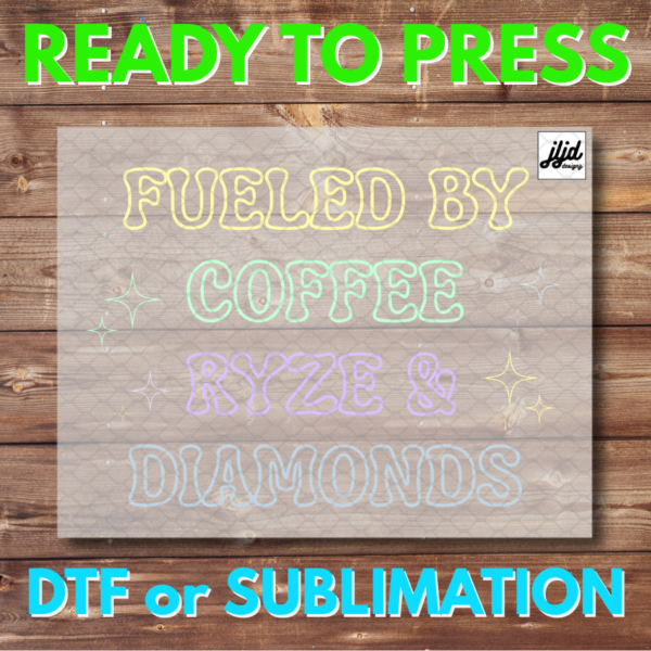Fueled by Coffee, Ryze & Diamonds | Ryze Party | Graphic T Shirt | Rep Apparel | Jewelry Reveal | DTF