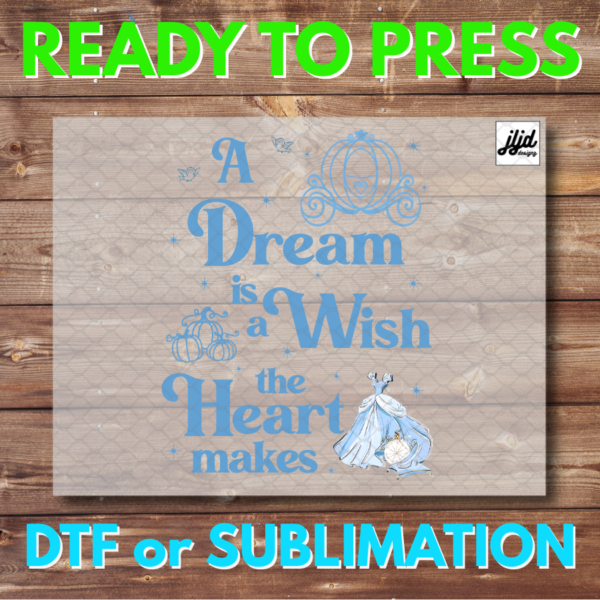 A Dream is a Wish | Cinderella | retro | watercolor | DTF