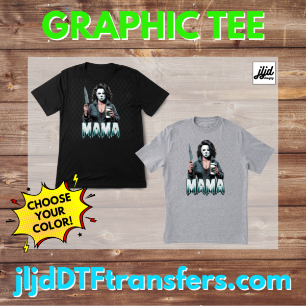 Mama Horror Halloween | Michael Myers | retro movie | Graphic T Shirt